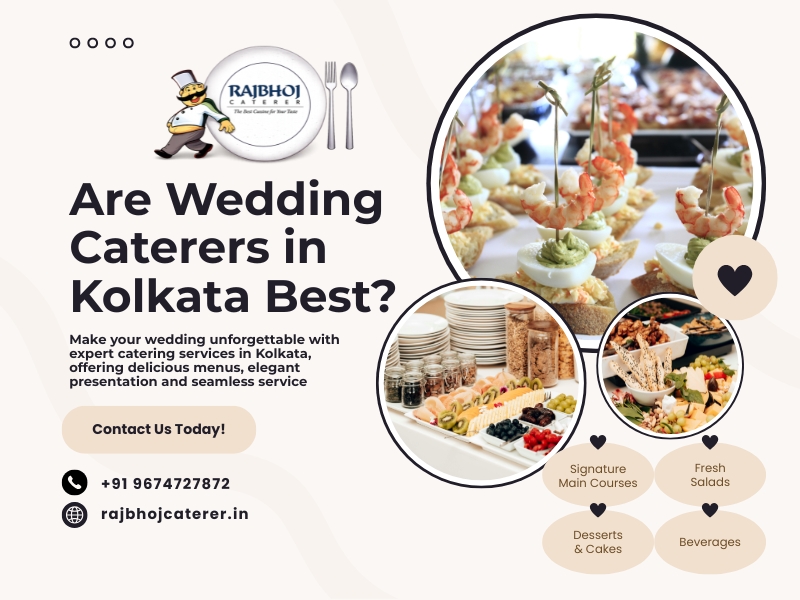 Wedding Caterers in Kolkata, Best Caterers in Kolkata, Affordable Caterers in Kolkata, Rajbhoj Caterer