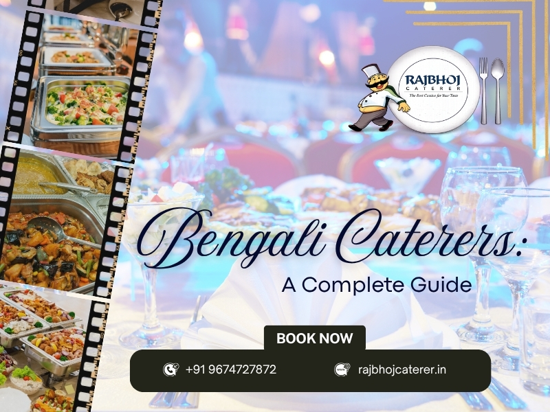 Bengali Caterers in South Kolkata, Event Catering Services South Kolkata, ​Affordable Caterers in Kolkata, Rajbhoj Caterer